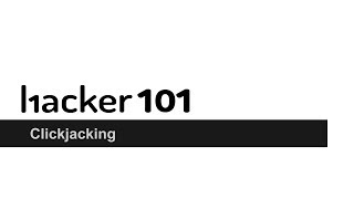 Hacker101  Clickjacking [upl. by Ellah]