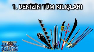 1  SEA TÜM KILIÇLAR  Roblox Blox Fruits 13Bölüm [upl. by Kcirre]