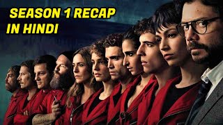 Money Heist Season 1 Recap  Hindi [upl. by Grail]