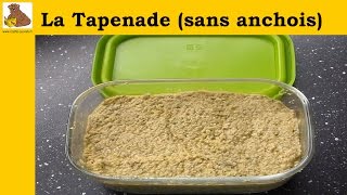 La tapenade sans anchois recette rapide et facile [upl. by Caria]