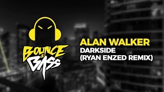 Alan Walker  Darkside feat AuRa and Tomine Harket Ryan Enzed Remix [upl. by Treat]