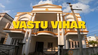 Full TOUR of VASTU VIHAR  Detailed Video [upl. by Anoek]