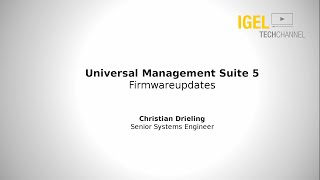 IGEL TechChannel  How to Update Firmware EDU01007 [upl. by Aneem]