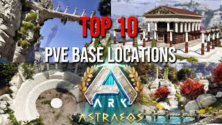 TOP 10 PVE Base Locations  ASTRAEOS  ARK Survival Ascended [upl. by Alue]