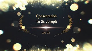 Day Thirty Three of Consecration to St Joseph with Fr Donald Calloway MIC [upl. by Mairb403]