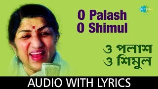 O Palash O Shimul With Lyrics  Lata Mangeshkar  Hemanta Mukherjee [upl. by Hilaria508]