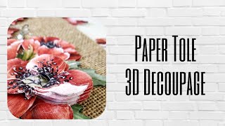 Paper Tole  3D Decoupage  How to  Tips to preserve and protect [upl. by Ennayllek]