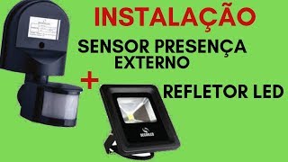 👉Aprenda instalar SENSOR de PRESENÇA  REFLETOR LED [upl. by Main]