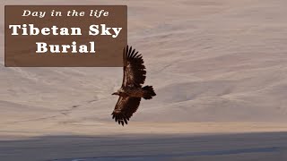 Tibetan Sky Burial How does it Work A Window to the Tibetan Culture [upl. by Neirb101]