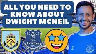 Why Dwight McNeil Will FLOURISH At Everton [upl. by Anailil]