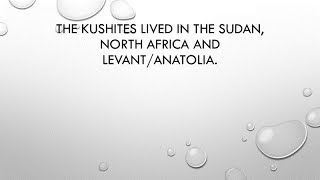 Kushites Lived in the SudanNorth Africa and the Levant amp Anatolia [upl. by Miarzim]