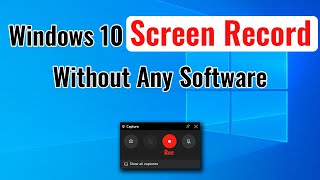 How to Screen Record Windows 10 [upl. by Eatnuhs]