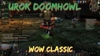 WoW ClassicUrok DoomhowlLower Blackrock Spire [upl. by Baker]