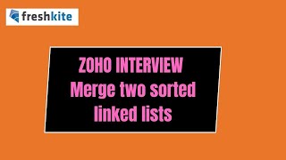 Merge two sorted linked lists [upl. by Nnylekoorb]