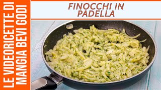 Finocchi in padella SPECIALI [upl. by Dahsraf578]