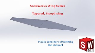 How to design a Tapered and Swept Wing in Solidworks  Aircraft Wing Series  Episode2 [upl. by Josephine]