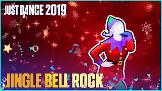 Just Dance 2019 Jingle Bell Rock  Fanmade Mashup Late Christmas Special [upl. by Eicnahc]