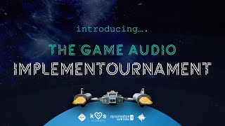 Introducing The Game Audio Implementournament [upl. by Onairotciv]