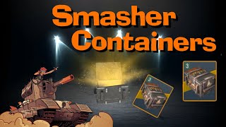 WOT Blitz 3x Smasher Containers Opening [upl. by Atinwahs416]