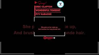 Eric Clapton  Wonderful Tonight Karaoke Version shortvideo shorts music karaoke foryou fyp [upl. by Croner190]