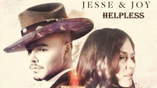 Jesse amp Joy  Helpless [upl. by Hannahsohs]