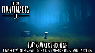 Little Nightmares 2  100 Walkthrough  All Collectibles amp AchievementsTrophies  Chapter 1 [upl. by Pollock]