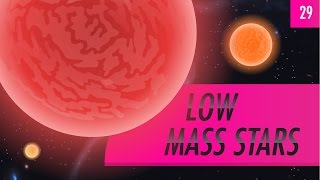 Low Mass Stars Crash Course Astronomy 29 [upl. by Sharia]