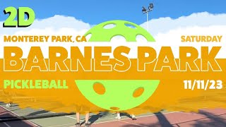 Barnes Park Monterey Park Pickleball Tournament Mens Double Advanced Saturday Morning 111123 [upl. by Lanahtan280]