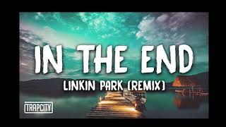 In The End  Phong Max Remix  1 Hour [upl. by Nelyag]