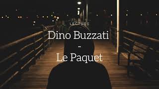 Lecture  Le Paquet de Dino Buzzati [upl. by Maggee]