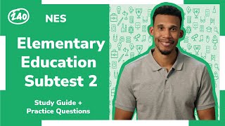 NES Elementary Education Subtest 2 103 Study Guide  Practice Questions [upl. by Nnire]