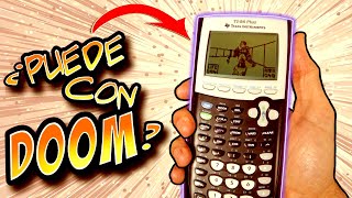 👹 ¿ PUEDE mover DOOM 1993 una CALCULADORA TI84 plus [upl. by Boris123]