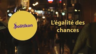 Une paradoxale égalité des chances  Politikon 15 [upl. by Lednew]