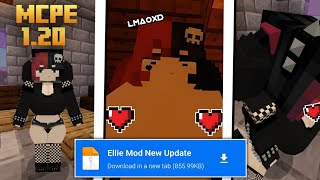 MCPE ELLIE MOD 120 Works Any Version New Update  LmaoXd [upl. by Melody]