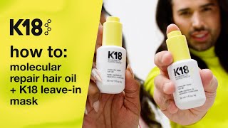 K18 Hair How to use molecular repair hair oil  K18 leavein mask [upl. by Lodnar]