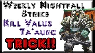 Destiny  How to SOLO Valus Taaurc on Mars in Weekly Nightfall Strike  Destiny Kill Boss TRICK [upl. by Hsital]