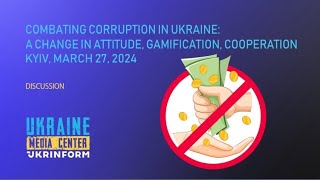 Fighting corruption in Ukraine changing attitudes gamification cooperation [upl. by Ennahoj]