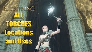 All Torches in Elden Ring Location and Uses [upl. by Alisa27]