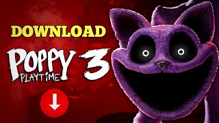 How To Download Poppy Playtime Chapter 3 In PC  Poppy Playtime Chapter 3 Download [upl. by Hirasuna357]