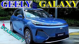 2025 GEELY GALAXY STARSHIP 7 NEW  exterior amp interior overview [upl. by Ingrid]