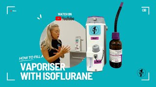 How to fill a vaporiser with isoflurane 🐾🐶🩺 [upl. by Ardnaik240]