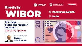 20240619 Kredyty PLN  WIBOR  czy można podważyć umowę kredytu złotówkowego [upl. by Eoin223]