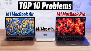 M1 Mac Mini amp MacBooks Top 10 Problems after 1 Month 👎 [upl. by Hornstein]