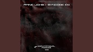 Syncope Original Mix [upl. by Nisse832]