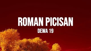 Dewa 19  Roman Picisan Lirik [upl. by Yalc831]