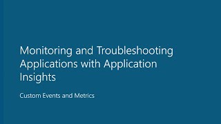 Custom Events and Metrics  Application Insights 5 of 6 [upl. by Deedee]