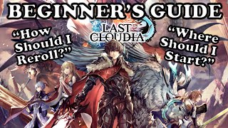 THE 2021 BEGINNERS GUIDE  Last Cloudia [upl. by Annaesor455]