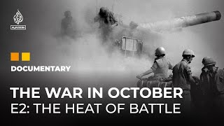 The War In October 50 years since the 1973 ArabIsraeli War  E2  Featured Documentary [upl. by Onaireves]