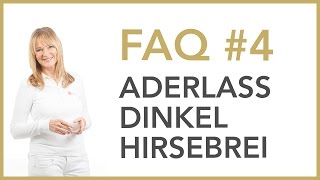 FAQ 4 Aderlass Dinkel Hirsebrei Schmerztherapie  Dr Petra Bracht  Gesundheit Wissen [upl. by Dam358]