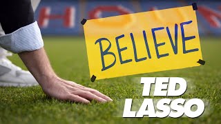 Ted Lasso  believe [upl. by Mulac]